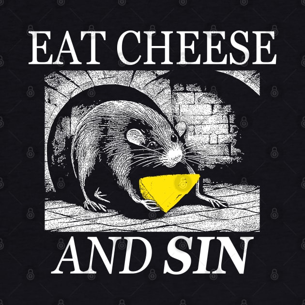 Eat cheese and sin by giovanniiiii